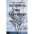 An Ode to my Learnings