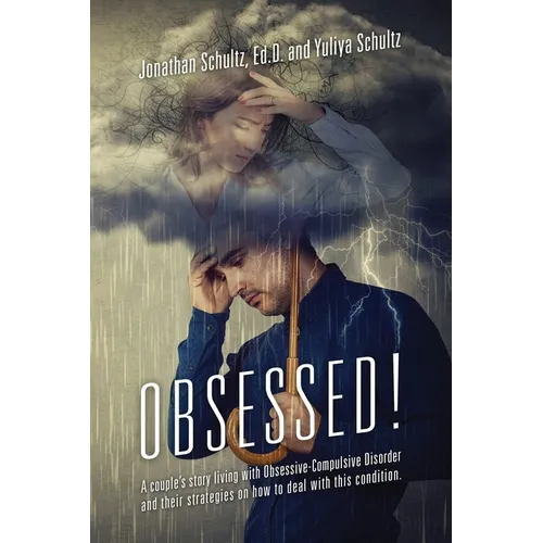 OBSESSED! A couple's story living with Obsessive-Compulsive Disorder and their strategies on how to deal with this condition.