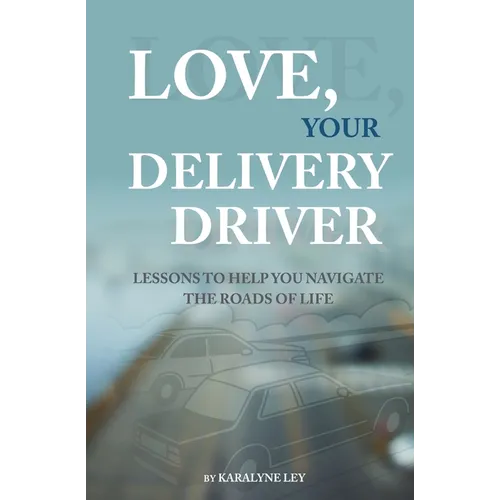 Love, Your Delivery Driver