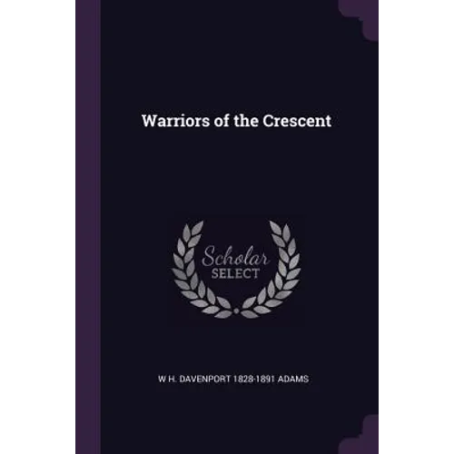 Warriors of the Crescent