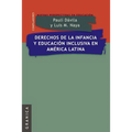 Derechos de La Infancia y Educacion Inclusiva En America Latina