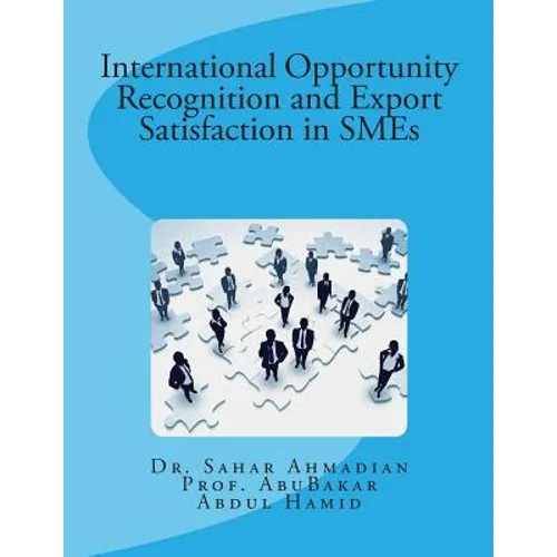 International Opportunity Recognition and Export Satisfaction in SMEs