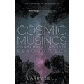 Cosmic Musings