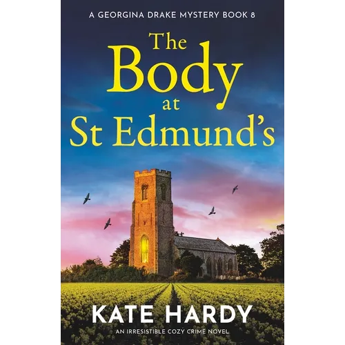 The Body at St Edmund's: An Irresistible Cozy Crime Novel