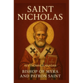 Saint Nicholas: Bishop of Myra and Patron Saint