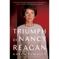 The Triumph of Nancy Reagan