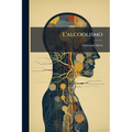 L'alcoolismo