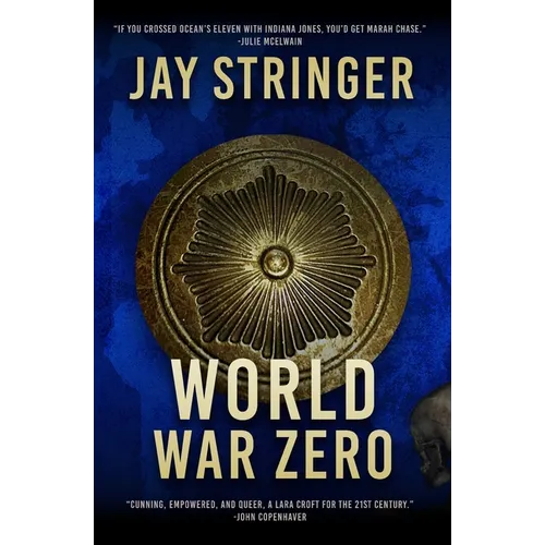 World War Zero: An Archaeology Adventure Thriller