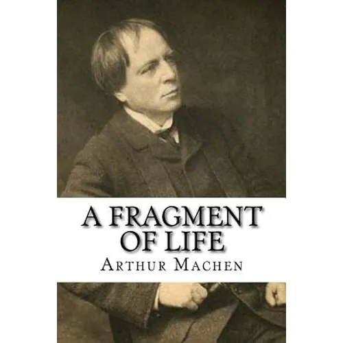 A Fragment of Life