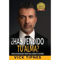 ¿Has vendido tu alma?: Nunca es demasiado tarde para cambiar tu historia