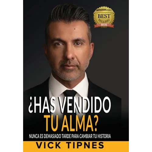 ¿Has vendido tu alma?: Nunca es demasiado tarde para cambiar tu historia