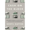 Cash on the Block: The Broken Promise of Reinvestment in Black Urban Neighborhoods