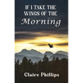 If I Take the Wings of the Morning