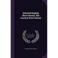 Selected English Short Stories, XIX Century (First Series)
