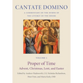 The Proper of Time: Advent, Christmas, Lent, and Easter