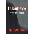 Infanticide: Past and Present