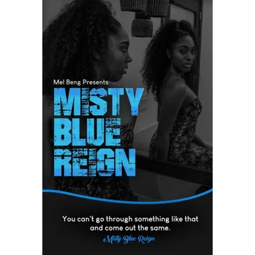 Misty Blue Reign