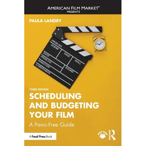 Scheduling and Budgeting Your Film: A Panic-Free Guide