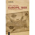 Europe, 1859: In the Ebb and Flow of Modernity