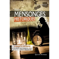 Petits Mensonges Historiques