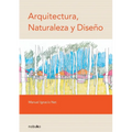 Arquitectura, naturaleza y diseño