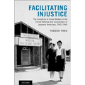 Facilitating Injustice: The Complicity of Social Workers in the Forced Removal and Incarceration of Japanese Americans, 1941-1946