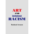 Art and Institutional Racism