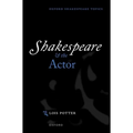Shakespeare and the Actor