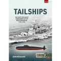 Tailships: The Hunt for Soviet Submarines in the Mediterranean, 1970-1973
