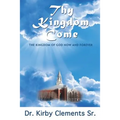 Thy Kingdom Come