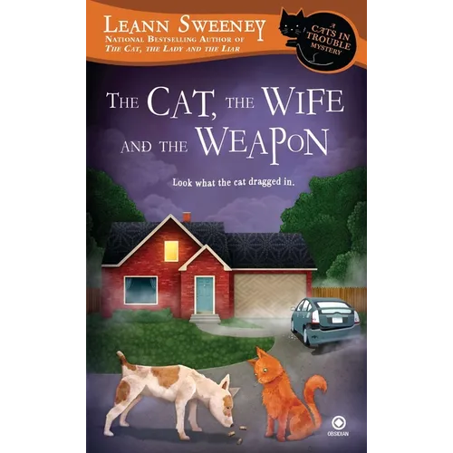 The Cat, the Wife and the Weapon