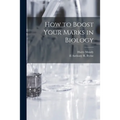 How to Boost Your Marks in Biology