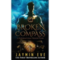Broken Compass: Supernatural Prison Story 1