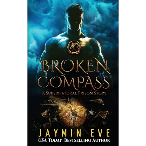 Broken Compass: Supernatural Prison Story 1