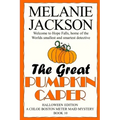 The Great Pumpkin Caper: A Chloe Boston Mystery