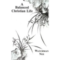 A Balanced Christian Life