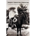 Jenaro Amezcua Amezcua.: Un Protagonista Olvidado de La Revolucion Agraria Zapatista