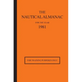 The Nautical Almanac for the Year 1981: For Training Purposes Only