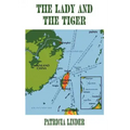 The Lady and the Tiger: A memoir of Taiwan, the Republic of China