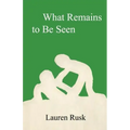 What Remains to Be Seen