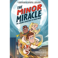 The Minor Miracle: The Amazing Adventures of Noah Minor