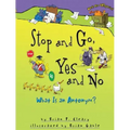 Stop and Go, Yes and No: What Is an Antonym?