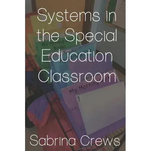 Systems in the Special Education Classroom