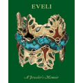 Eveli: A Jeweler's Memoir
