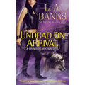Undead on Arrival