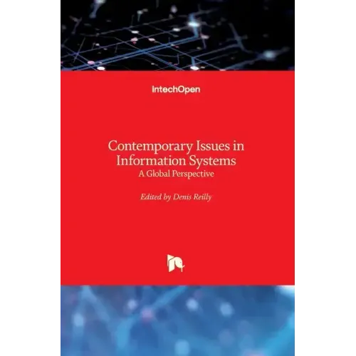 Contemporary Issues in Information Systems: A Global Perspective