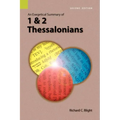 An Exegetical Summary of 1 and 2 Thessalonians, 2nd Edition