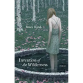 Invention of the Wilderness: Poems