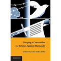Forging a Convention for Crimes Against Humanity