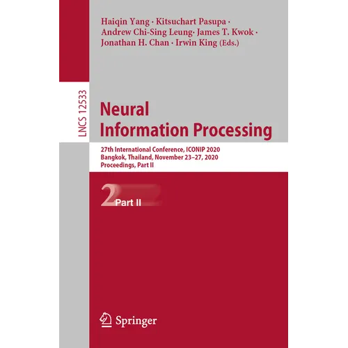 Neural Information Processing: 27th International Conference, Iconip 2020, Bangkok, Thailand, November 23-27, 2020, Proceedings, Part II
